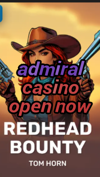 admiral casino open now-w4cy2mdjlx2bf.com